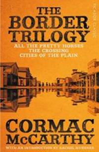 image of The Border Trilogy: Picador Classic