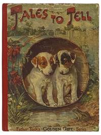 Tales to Tell (Father Tuck's Golden Gift Series)
