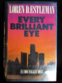 Every Brilliant Eye by Loren D. Estleman - Signed First Edition - 1986 - from Mutiny Information Cafe (SKU: 126310)