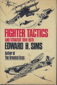 FIGHTER TACTICS AND STRATEGY 1914 1970