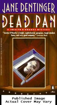 Dead Pan: A Jocelyn O'Roarke Mystery by Jane Dentinger - Paperback - First Edition - 1994-01-01 Cover Edge Wear, Cove - from EstateBooks (SKU: 1PS28V_913c9f87-23ce-4)