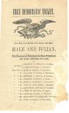 FREE DEMOCRATIC TICKET. FREE SOIL, FREE SPEECH, FREE LABOR, FREE MEN! HALE AND JULIAN. FOR ELECTORS OF PRESIDENT & VICE PRESIDENT OF THE UNITED STATES