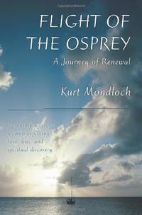 Flight of the Osprey: A Journey of Renewal