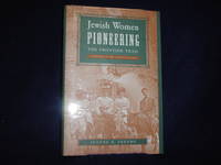 image of Jewish Women Pioneering the Frontier Trail: A History in the American West