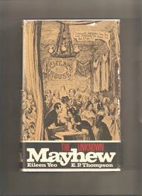 The Unknown Mayhew by E.P Eileen; Thompson - 1st Edition 1st Printing - 1971 - from Lost Pages & Forgotten Words (SKU: 002634)