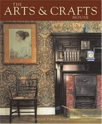 image of The Arts and Crafts House (Mitchell Beazley Art & Design)