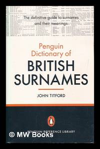 The Penguin dictionary of British surnames / John Titford