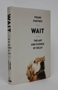 image of Wait: The Art And Science of Delay