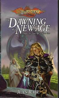 THE DAWNING OF A NEW AGE; Dragons of a New Age Vol. One (Dragonlance)