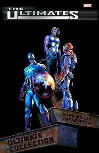 Ultimates: Ultimate Collection TPB