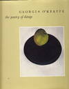 Georgia O'Keeffe: The Poetry of Things