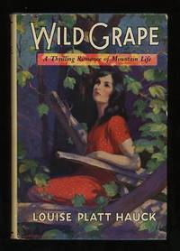 Wild Grape: A Novel of the Ozarks
