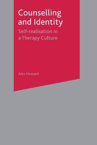 Counselling and Identity : Self Realisation in a Therapy Culture
