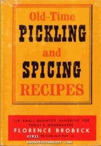 Old-Time Pickling and Spicing Recipes