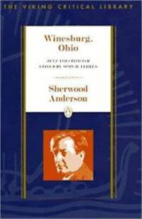 Winesburg, Ohio: Text and Criticism (Critical Library, Viking) by Sherwood Anderson - 1996-08-06