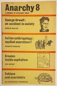 Anarchy: A Journal Of Anarchist Ideas. No. 8 (October 1961) - 