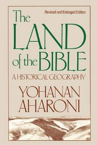 The Land of the Bible: A Historical Geography