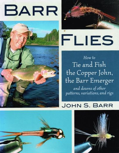 Barr Flies: How to Tie and Fish the Copper John,…