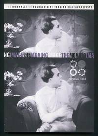 The Moving Image: The Journal of the Association of Moving Image  Archivists (Spring 2008)