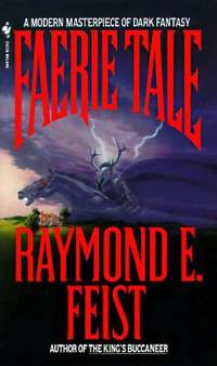 Faerie Tale by Feist, Raymond E - 1989