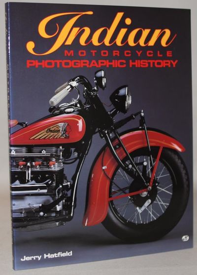 Indian Motorcycle Photographic History.