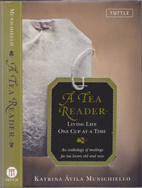 A Tea Reader: Living Life One Cup at a Time