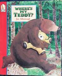 Where&#039;s My Teddy? by Alborough, Jez; Alborough, Jez [Illustrator] - 1994-02-01