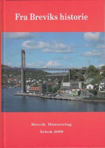 Fra Breviks historie. Red.: Johnny Sørensen.