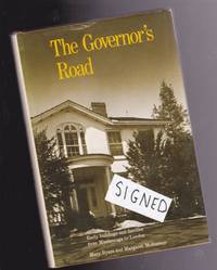 image of Governor's Road: Early Buildings and Families from Mississauga to London -SIGNED- (companion volume to "Rural Roots: Pre-Confederation Buildings of the York Region of Ontario" & "Homesteads: Early Buildings and Families from Kingston to Toronto")