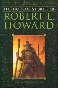The Horror Stories of Robert E. Howard (inscribed)