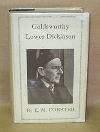 Goldsworthy Lowes Dickinson by E.M Forster - First Edition - 1934 - from Booked Up, Inc. (SKU: 1146)