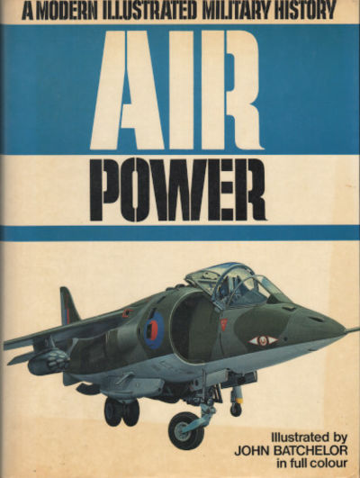 A MODERN ILLUSTRATED MILITARY HISTORY AIR POWER.