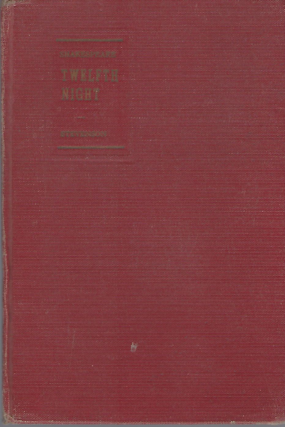 Twelfth Night Or What You Will By O J Stevenson Shakespeare Hardcover 1923 From Bytown Bookery Sku