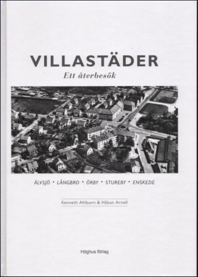VILLASTÄDER. Ett återbesök.