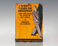 cover of Twenty Years on Broadway: And the Years it Took to Get There.