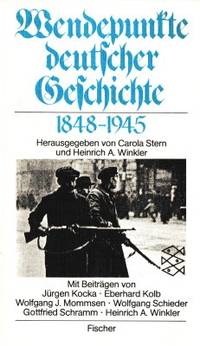 Wendpunkte deutscher Geschichte 1848-1945. Mit…