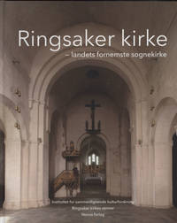 Ringsaker kirke . - landets fornemste sognekirke. BidragsyterBø, Ragnhild M. (red) ; Hauglid,...