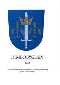 Dimbobygden 1972. Utgiven av Dimbo Fornminnes-…