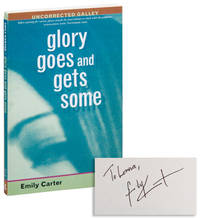Glory Goes and Gets Some [Uncorrected Proofs]