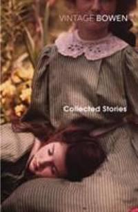 Collected Stories of Elizabeth Bowen