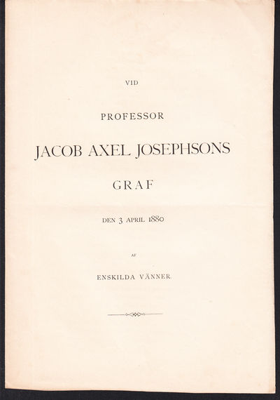 Vid professor Jacob Axel Josephsons graf den 3…