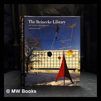 The Beinecke Library of Yale University / edited by Stephen Parks