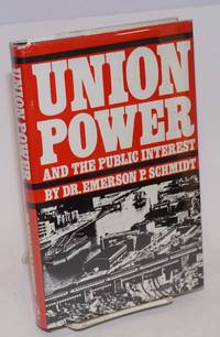 image of Union power and the public interest