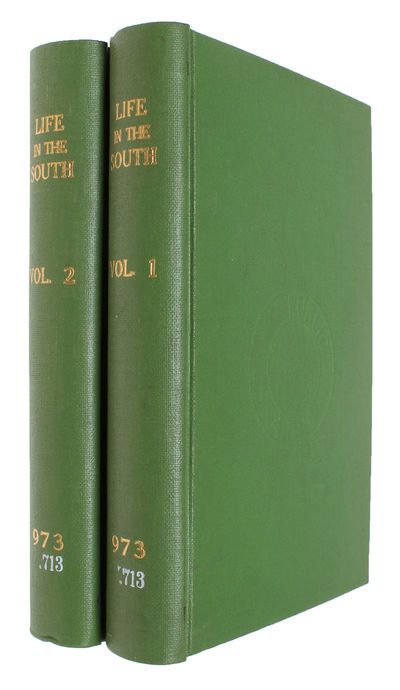 Life in the South; From the Commencement of the…