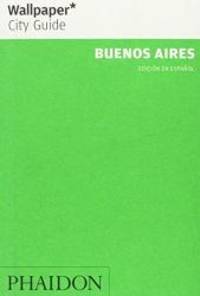 BUENOS AIRES Wallpaper City Guide