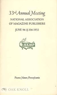 33RD ANNUAL MEETING NATIONAL ASSOCIATION OF MAGAZINE PUBLISHERS