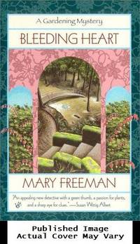 cover of Bleeding Heart (Gardening Mystery)