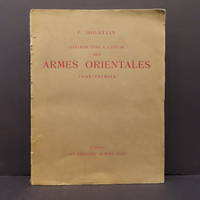 image of Contribution a l'etude des Armes Orientales inde et archipel malais. Precedee d'une notice de M. Raymond Koechlin President du Conseil des Musees Nationaux (2 Volumes - Complete)