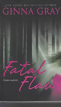 Fatal Flaw by Ginna Gray
- Paperback
- 2005-04-01
- from Vada's Book Store (SKU: 1904270010)