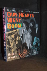 Our Hearts Went Boom; The Beatles' Invasion of Canada